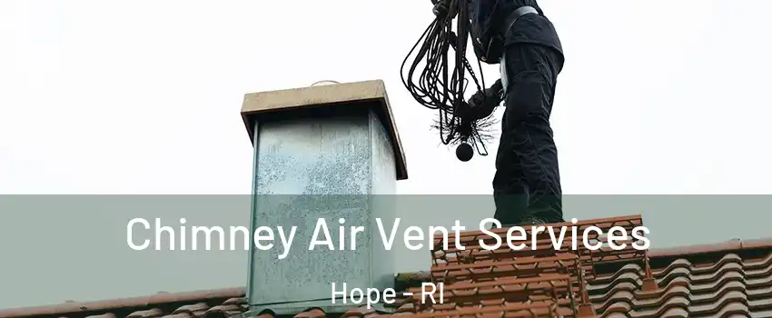 Chimney Air Vent Services Hope - RI
