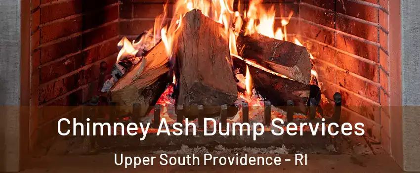 Chimney Ash Dump Services Upper South Providence - RI