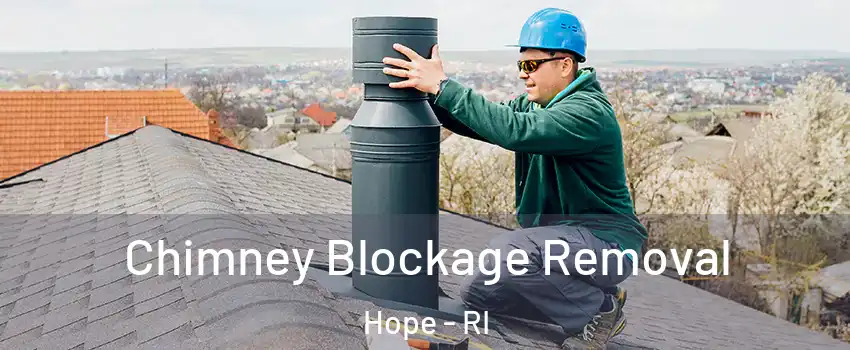 Chimney Blockage Removal Hope - RI