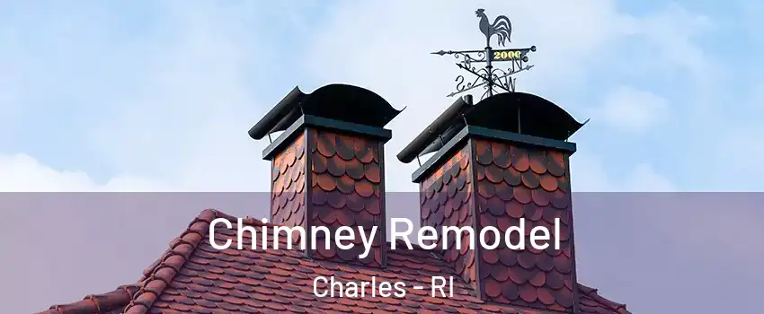 Chimney Remodel Charles - RI