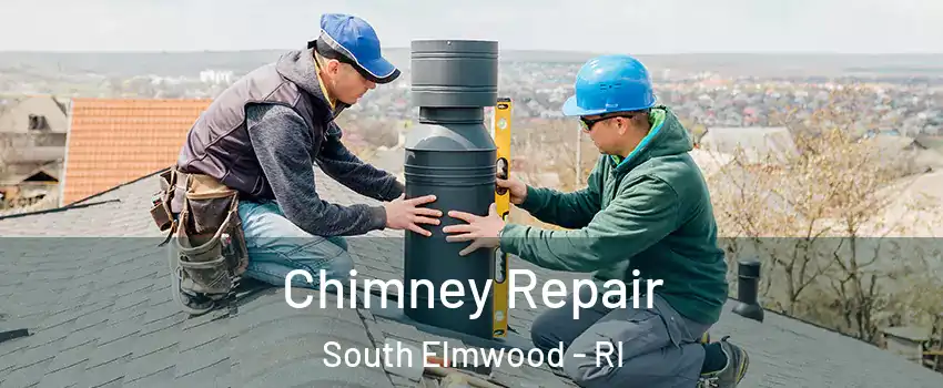 Chimney Repair South Elmwood - RI