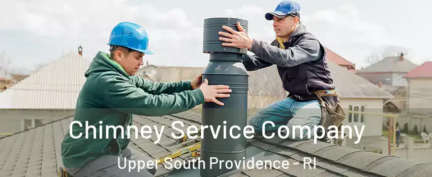 Chimney Service Company Upper South Providence - RI