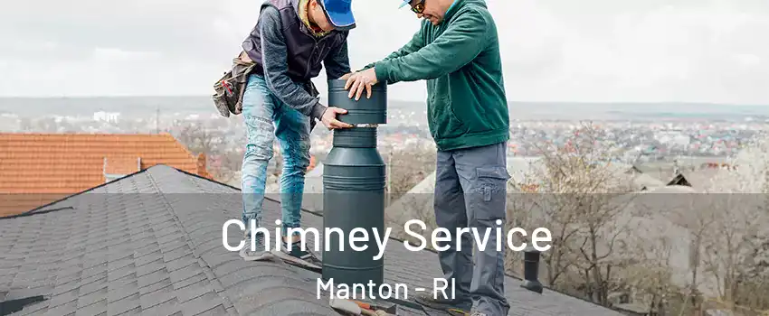 Chimney Service Manton - RI