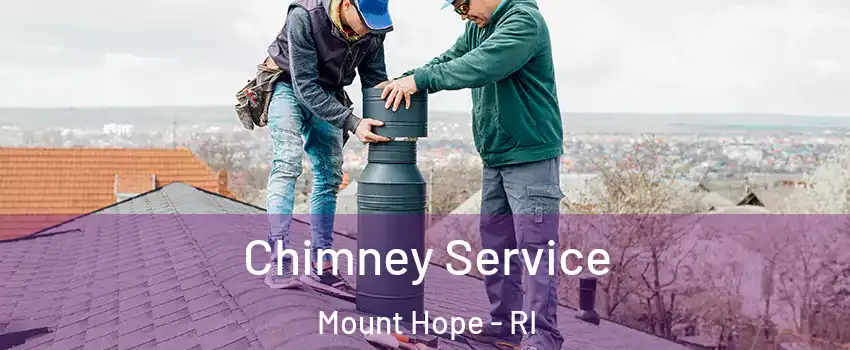 Chimney Service Mount Hope - RI