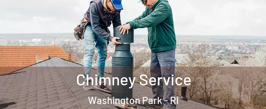 Chimney Service Washington Park - RI