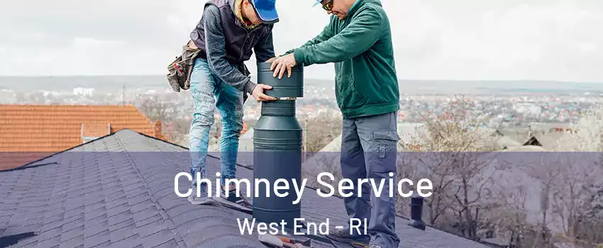 Chimney Service West End - RI