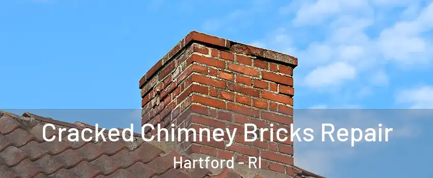 Cracked Chimney Bricks Repair Hartford - RI