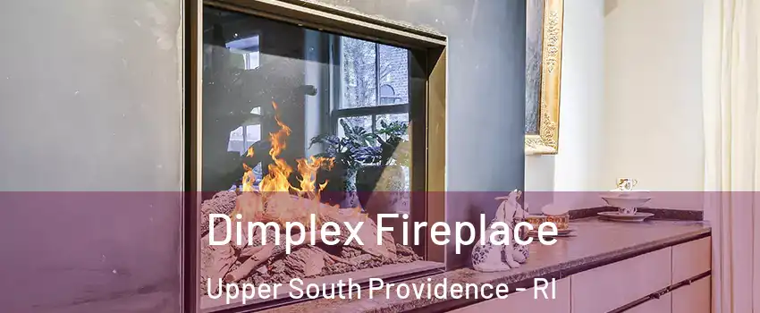 Dimplex Fireplace Upper South Providence - RI