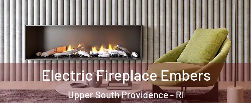 Electric Fireplace Embers Upper South Providence - RI