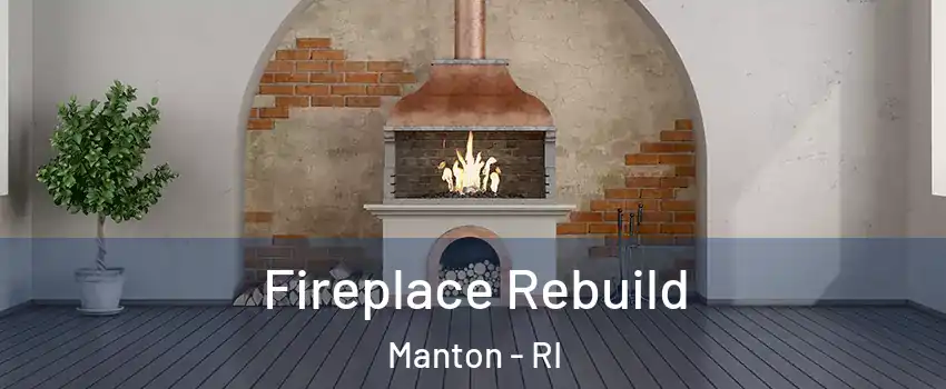 Fireplace Rebuild Manton - RI