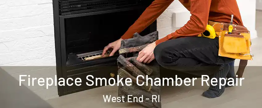 Fireplace Smoke Chamber Repair West End - RI