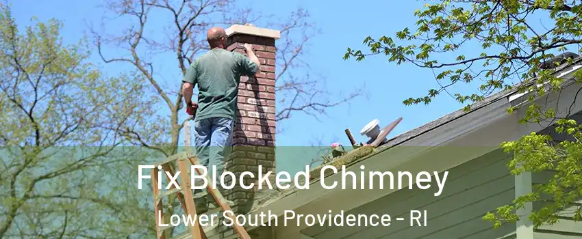 Fix Blocked Chimney Lower South Providence - RI
