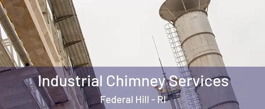 Industrial Chimney Services Federal Hill - RI