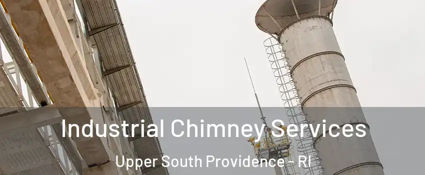 Industrial Chimney Services Upper South Providence - RI