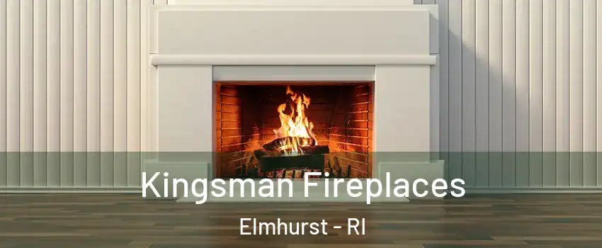 Kingsman Fireplaces Elmhurst - RI