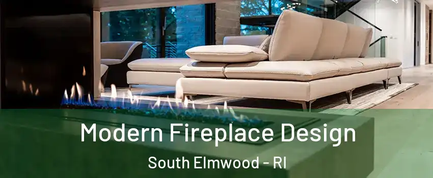 Modern Fireplace Design South Elmwood - RI