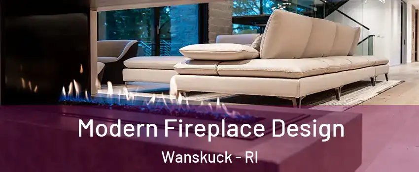 Modern Fireplace Design Wanskuck - RI
