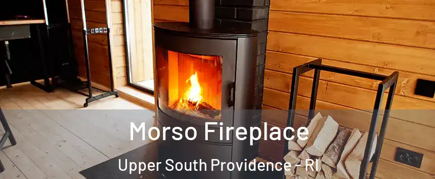 Morso Fireplace Upper South Providence - RI