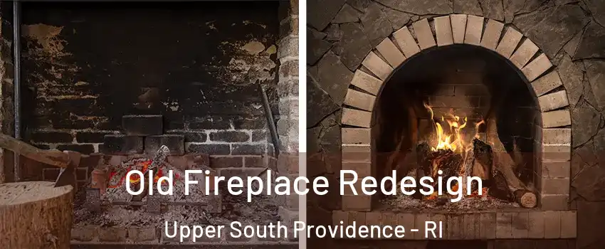 Old Fireplace Redesign Upper South Providence - RI
