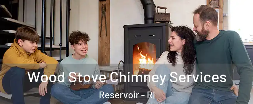 Wood Stove Chimney Services Reservoir - RI